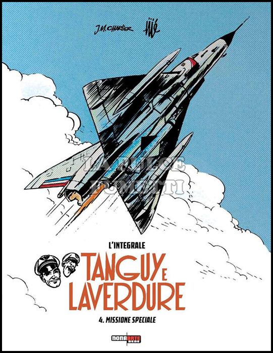 TANGUY E LAVERDURE - L'INTEGRALE #     4: MISSIONE SPECIALE